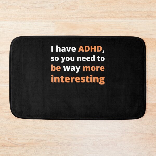 Item preview, ADHD Quote designed and sold by BuraxisQuotes.
