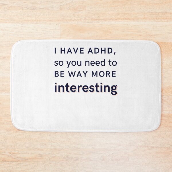 Item preview, ADHD Joke designed and sold by BuraxisQuotes.