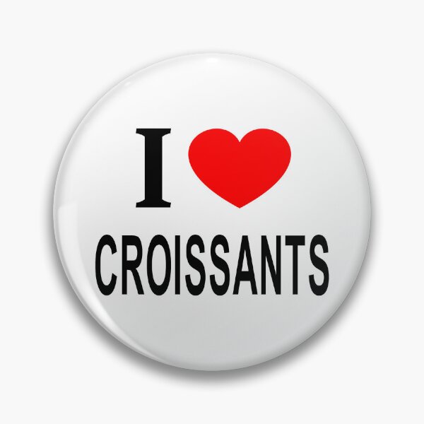Artikelvorschau, I ❤️ CROISSANTS ICH LIEBE CROISSANTS ICH HERZ CROISSANTS entworfen und verkauft von usernamenaijan.