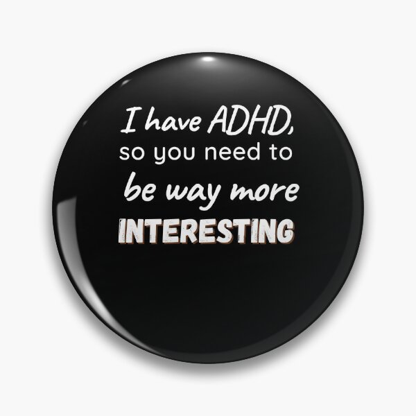 Item preview, ADHD Joke designed and sold by BuraxisQuotes.