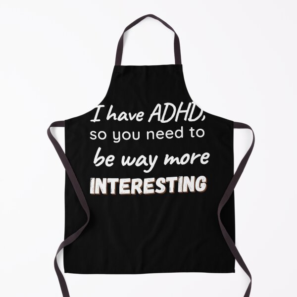 Item preview, ADHD Joke designed and sold by BuraxisQuotes.