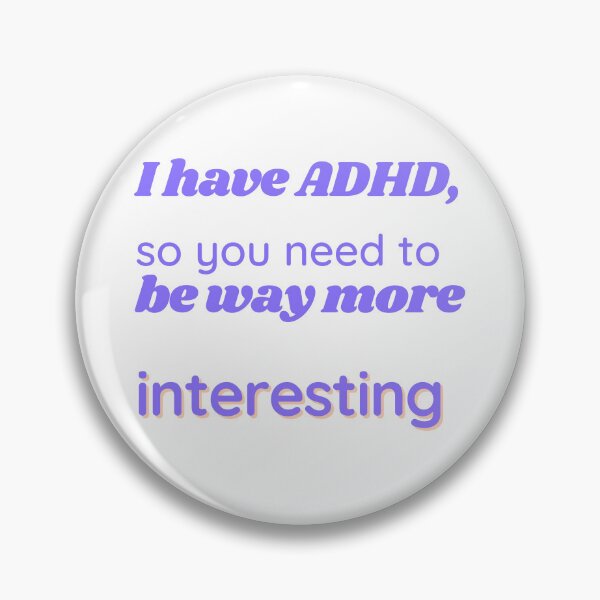Item preview, ADHD Quote designed and sold by BuraxisQuotes.