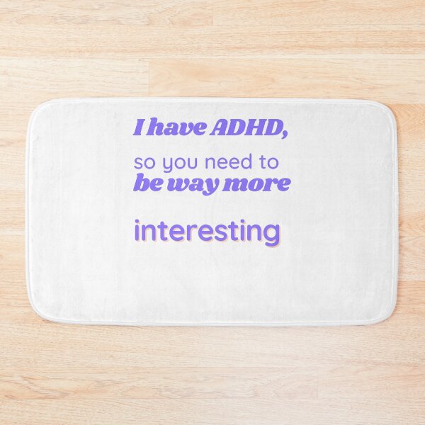 Item preview, ADHD Quote designed and sold by BuraxisQuotes.