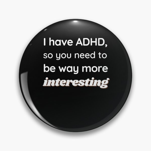 Item preview, ADHD Joke designed and sold by BuraxisQuotes.