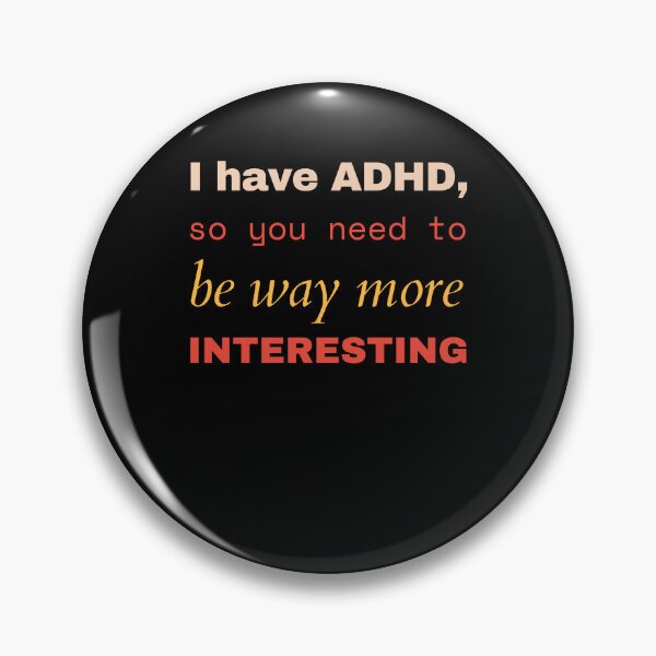 Item preview, ADHD Joke designed and sold by BuraxisQuotes.