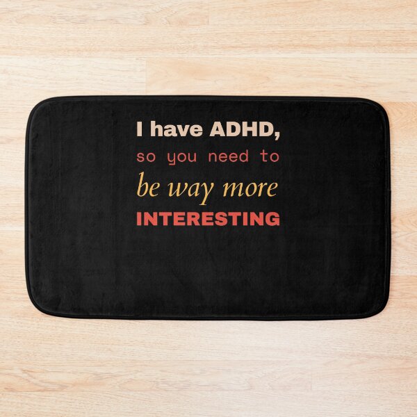 Item preview, ADHD Joke designed and sold by BuraxisQuotes.