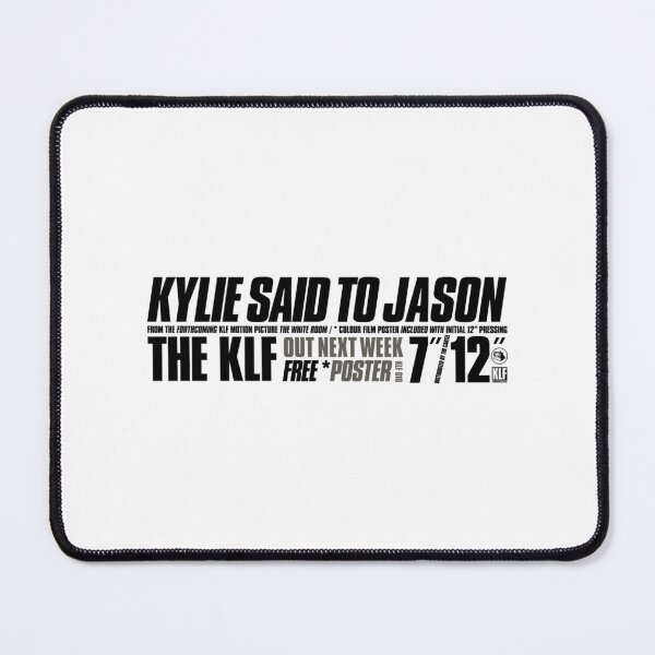Artikelvorschau, DIE KLF - KYLIE SAGTE ZU JASON entworfen und verkauft von CannibalXerox.