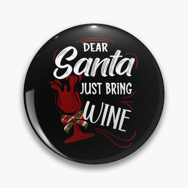 Item preview, Dear Santa Just Bring Wine, Wine Lover, Letter to Santa designed and sold by orangeblue21.