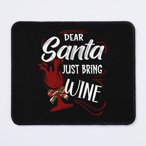 Item preview, Dear Santa Just Bring Wine, Wine Lover, Letter to Santa designed and sold by orangeblue21.