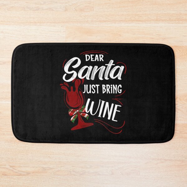 Item preview, Dear Santa Just Bring Wine, Wine Lover, Letter to Santa designed and sold by orangeblue21.
