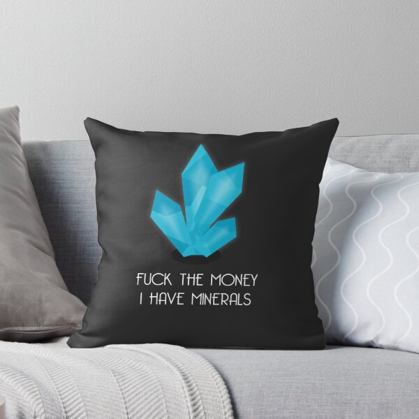 Item preview, F*ck the Money, I have Minerals - Dark version designed and sold by Pyho.