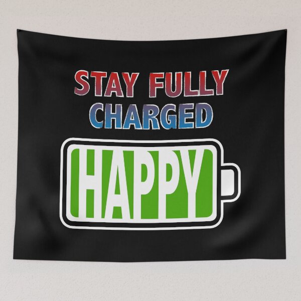 Item preview, Stay Fully Charged - Happy designed and sold by Moodific.