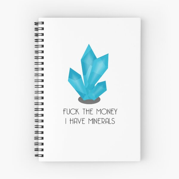 Item preview, F*ck the Money, I have Minerals - Bright Version designed and sold by Pyho.