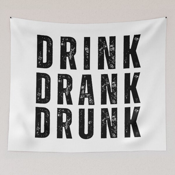 Item preview, Drink Drank Drunk. Funny Retro Distressed Style Friends Drinking Design For The Party Lover designed and sold by That Cheeky Tee.