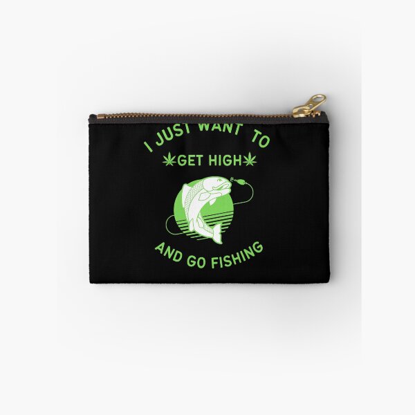 Item preview, I Just Want To Get High And Go Fishing designed and sold by Elatty.