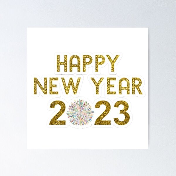 Item preview, Happy New Year 2023 designed and sold by SticksTooSlick.