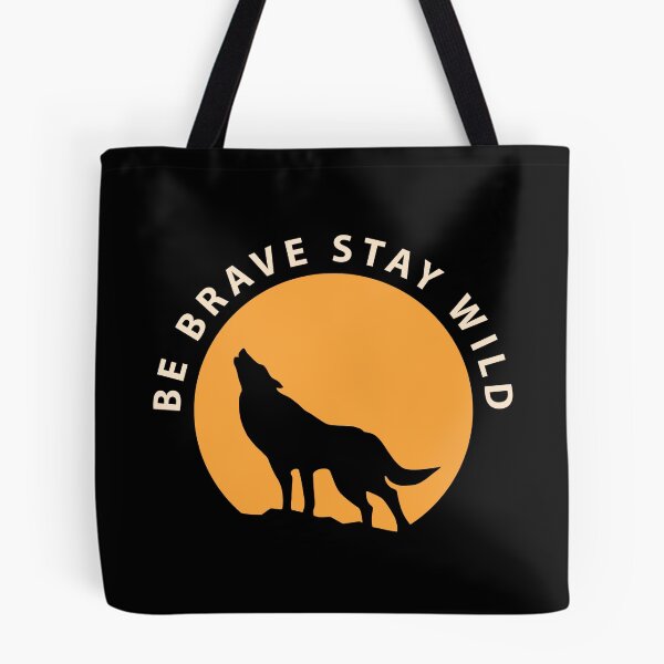 Item preview, Wolf Be Brave Stay Wild designed and sold by StudioTina.