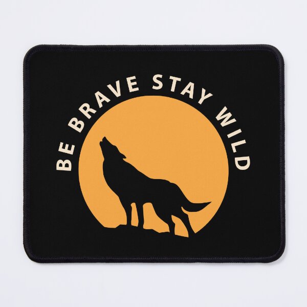 Item preview, Wolf Be Brave Stay Wild designed and sold by StudioTina.