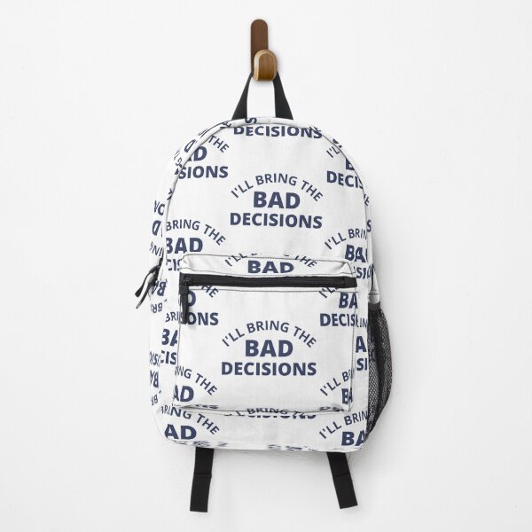 Item preview, I'll Bring The Bad Decisions. Funny Friends Drinking Design For The Party Lover. Navy designed and sold by That Cheeky Tee.