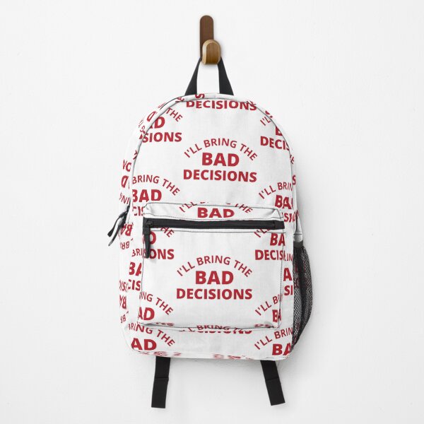 Item preview, I'll Bring The Bad Decisions. Funny Friends Drinking Design For The Party Lover. Red designed and sold by That Cheeky Tee.