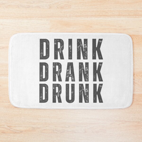 Item preview, Drink Drank Drunk. Funny Retro Distressed Style Friends Drinking Design For The Party Lover. Grey designed and sold by That Cheeky Tee.