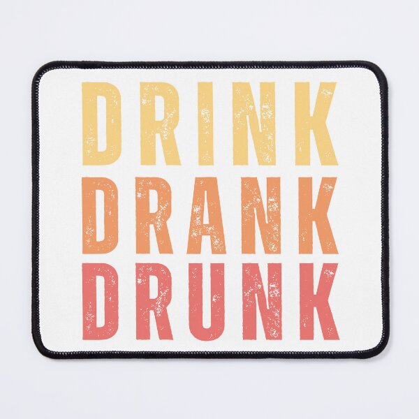 Item preview, Drink Drank Drunk. Funny Retro Distressed Style Friends Drinking Design For The Party Lover. Yellow, Orange and Red designed and sold by That Cheeky Tee.