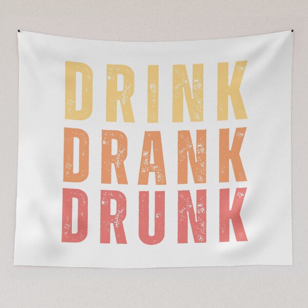 Item preview, Drink Drank Drunk. Funny Retro Distressed Style Friends Drinking Design For The Party Lover. Yellow, Orange and Red designed and sold by That Cheeky Tee.