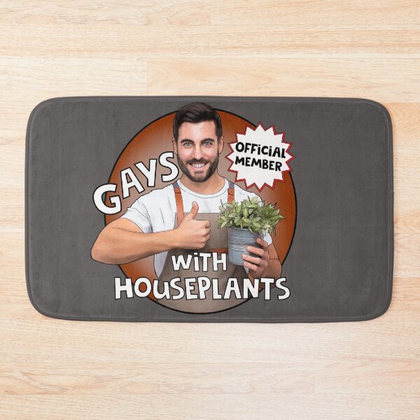 Item preview, Gay with houseplants- who needs friends anyway? designed and sold by Shelmodine79.