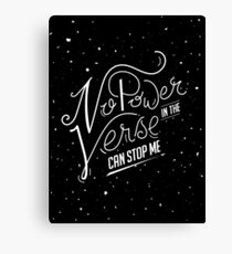 Nothing in the Verse Can Stop Me Canvas Print