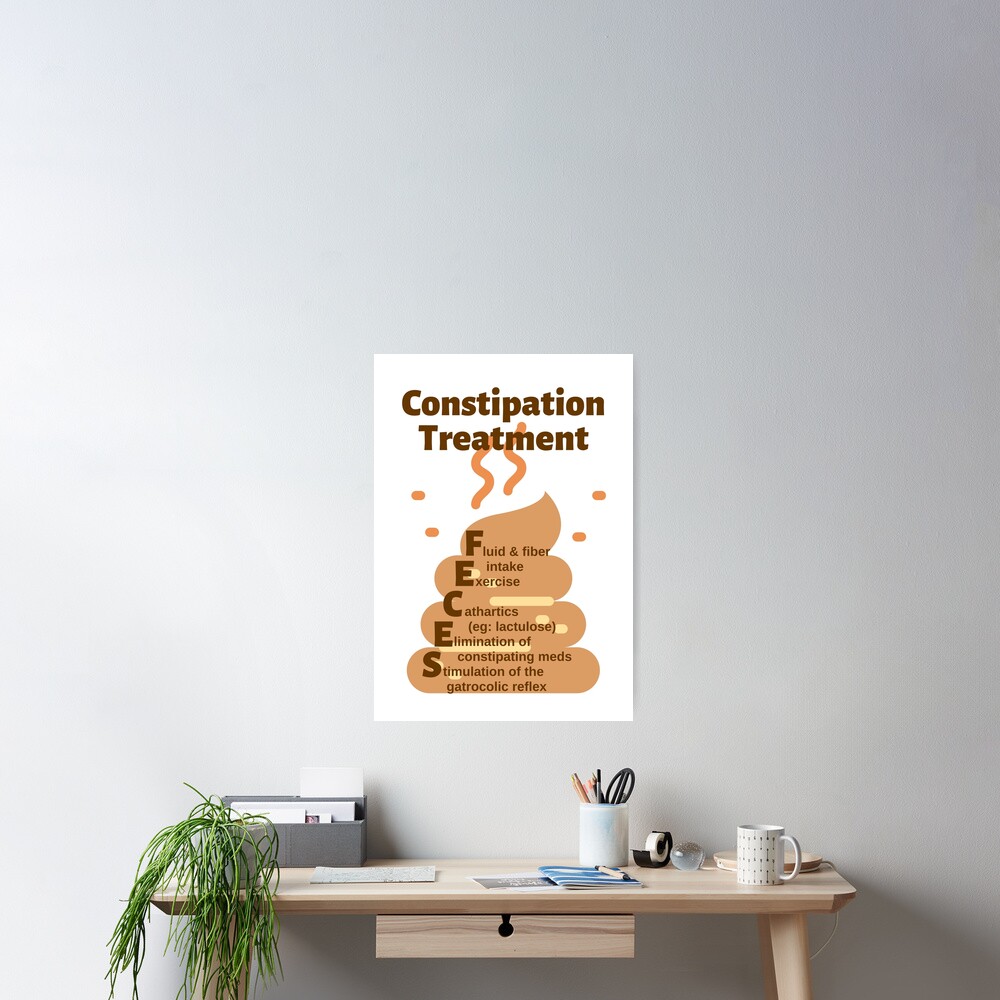 "Constipation Treatment FECES Mnemonic" Poster for Sale by