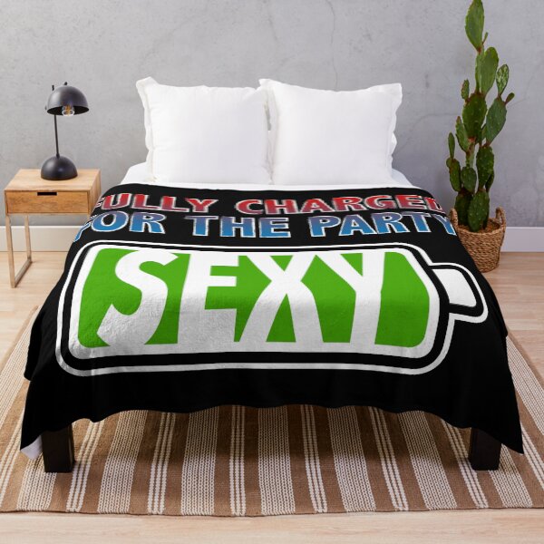 Item preview, Sexy - Fully Charged for the Party designed and sold by Moodific.