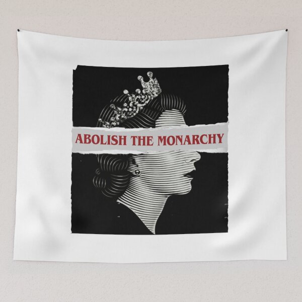 Item preview, Abolish the Monarchy   designed and sold by noelmason56.