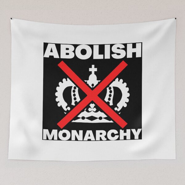 Item preview, Abolish Monarchy  1 designed and sold by noelmason56.