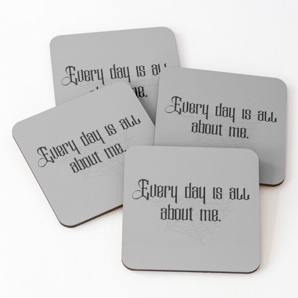 Item preview, Every Day is All About Me Wednesday Addams  designed and sold by Danielle Slade.