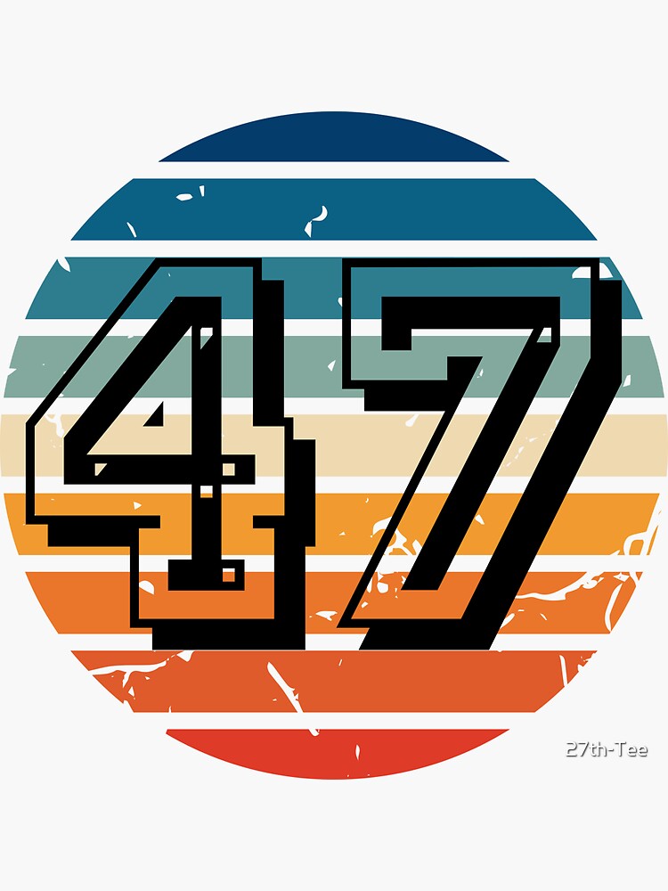 "Number 47 Vintage Retro Sport Sunset Birthday Squad Racing Numbers