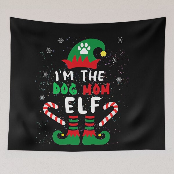 Item preview, I'm the Dog Mom ELF Funny Christmas Gifts designed and sold by POPLIN ⭐ ⭐ ⭐ ⭐ ⭐.