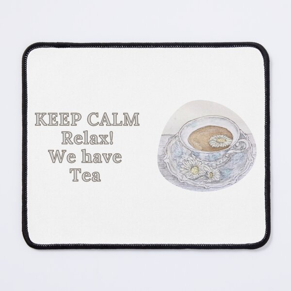 Item preview, WE HAVE TEA designed and sold by AussieLogic.