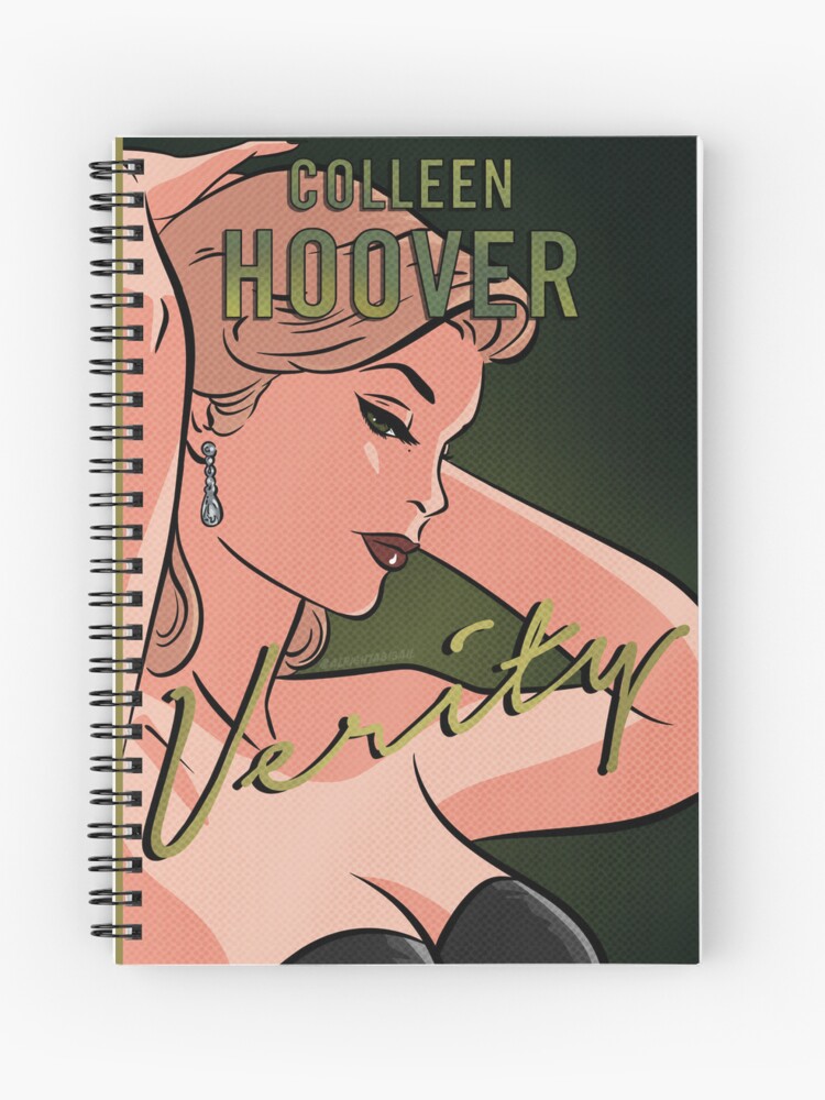 Verity - Colleen Hoover  Spiral Notebook for Sale by rose112