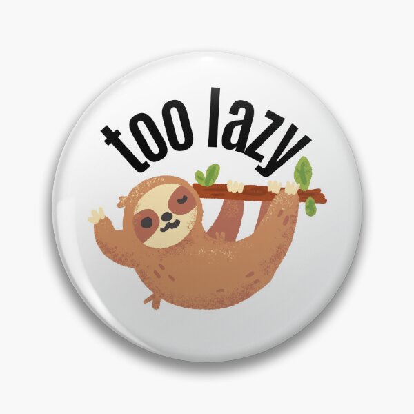 Item preview, Too lazy designed and sold by ShopofAll.