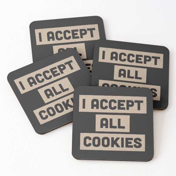 Item preview, I Accept All Cookies Foodie Internet Humor designed and sold by Creatively Torn.