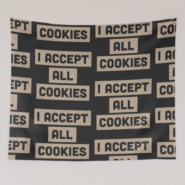 Item preview, I Accept All Cookies Foodie Internet Humor designed and sold by Creatively Torn.