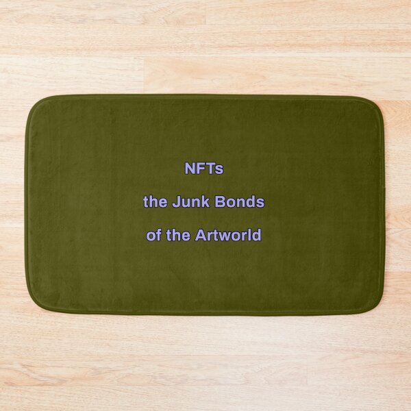 Item preview, NFTs are the junk bonds of the art world  designed and sold by thalasson.