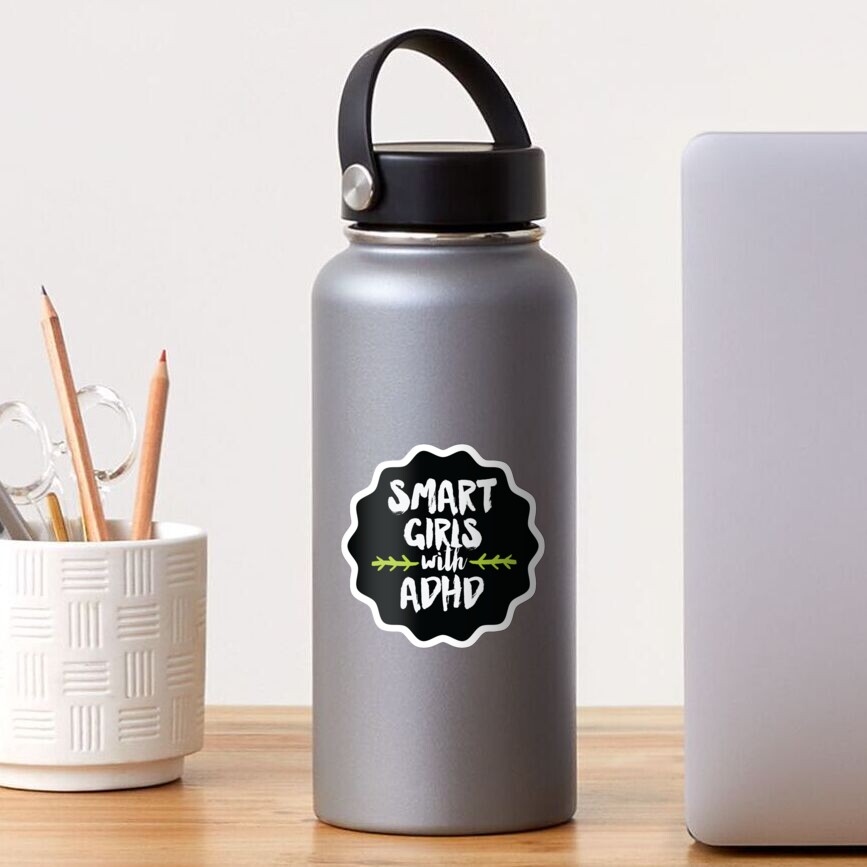 Smart Girls with ADHD Sticker