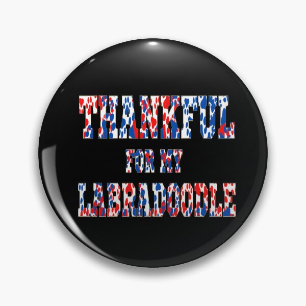 Item preview, THANKFUL FOR MY DOG - THANKFUL FOR MY LABRADOODLE designed and sold by ArtzandDesignz.