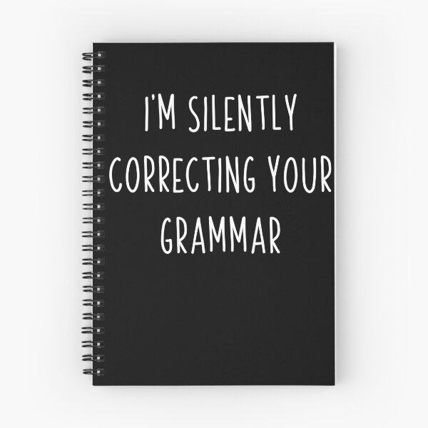 Item preview, I'm Silently correcting your grammar Funny Grammar T-Shirt designed and sold by T-ShirtRevolt.