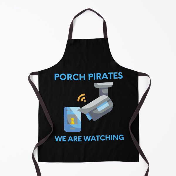Item preview, Porch Pirates - We are Watching designed and sold by MtWoodsonSales.