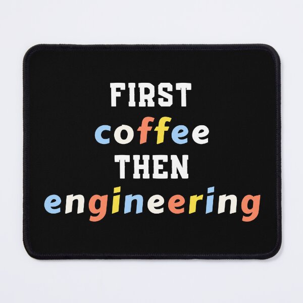 Item preview, First Coffee Then Engineering designed and sold by cherlizadesign.