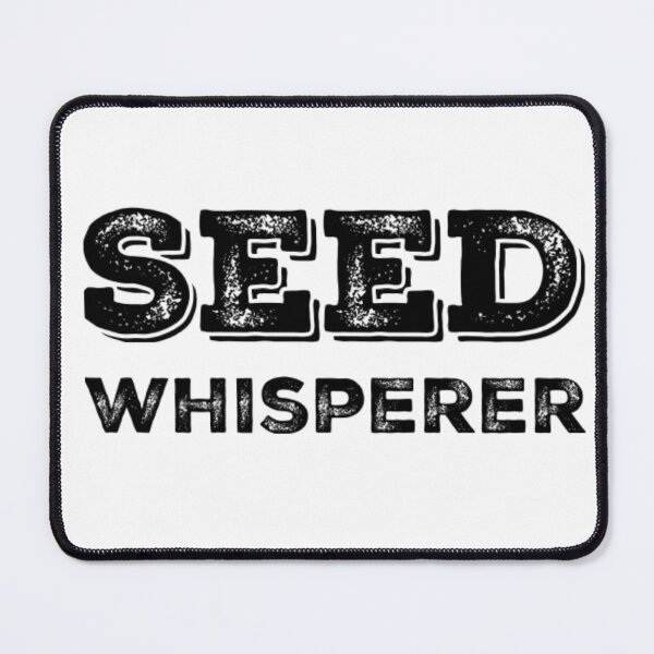 Item preview, Seed Whisperer designed and sold by homesteadswag.