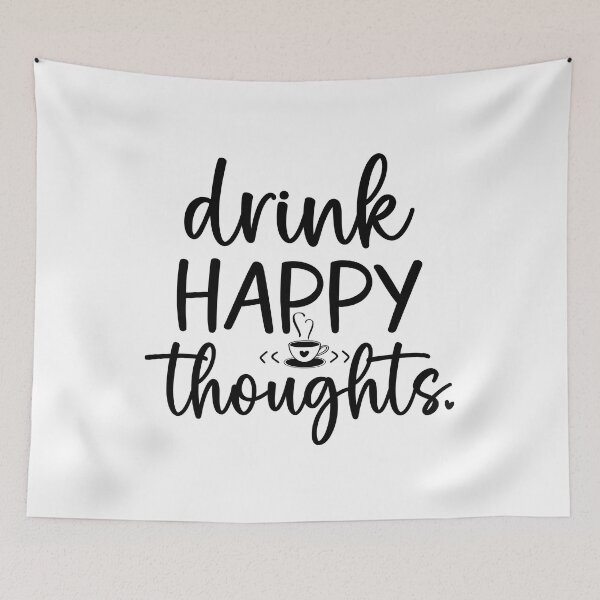 Item preview, Drink Happy Thoughts - Coffee Lovers designed and sold by younghopes.
