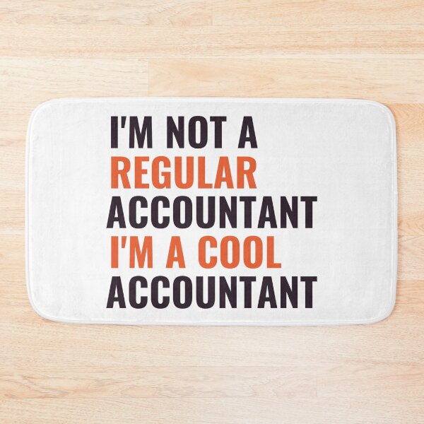 Item preview, Im Not A Regular Accountant Im A Cool Accountant designed and sold by chetan786.